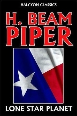 Lone Star Planet by H. Beam Piper