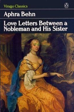 Love-Letters Between a Nobleman and His Sister by Aphra Behn