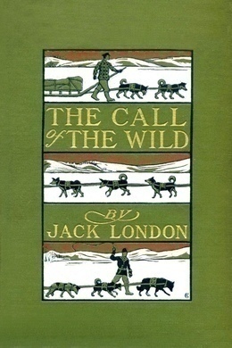 The Call of the Wild by Jack London