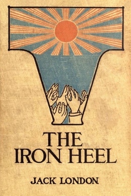 The Iron Heel by Jack London