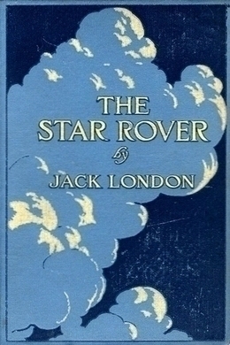 The Star Rover by Jack London