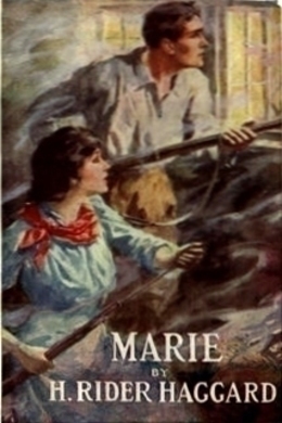 Marie by H. Rider Haggard