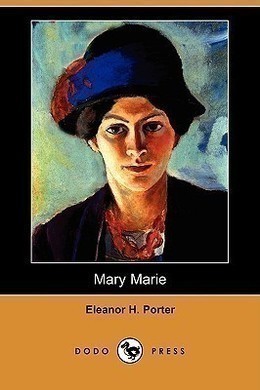 Mary Marie by Eleanor H. Porter