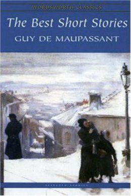 Original Maupassant Short Stories by Guy de Maupassant