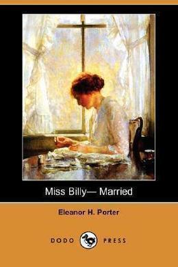 Miss Billy Married by Eleanor H. Porter