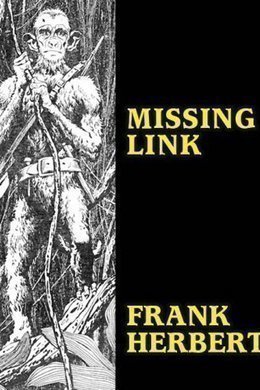 Missing Link by Frank Herbert