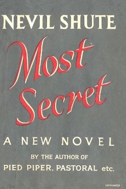 Most Secret by Nevil Shute