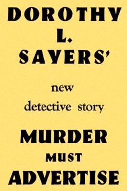 Murder Must Advertise by Dorothy L. Sayers