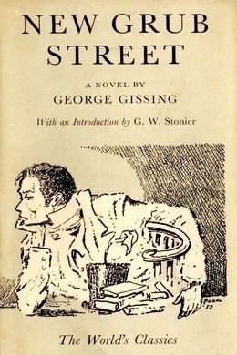 New Grub Street by George Gissing