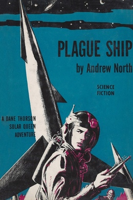 Plague Ship by Andre Norton