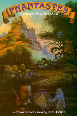 Phantastes by George MacDonald