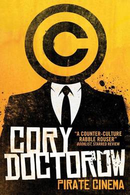 Pirate Cinema by Cory Doctorow