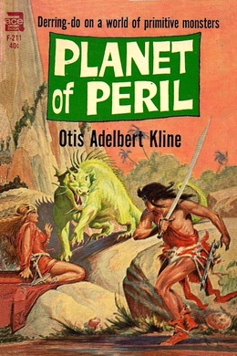 Planet of Peril by Otis Adelbert Kline