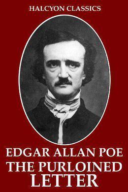 The Purloined Letter by Edgar Allan Poe