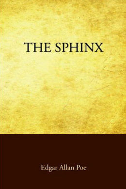 The Sphinx by Edgar Allan Poe