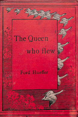 The Queen Who Flew by Ford Madox Ford