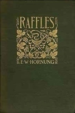Raffles: The Black Mask by E. W. Hornung