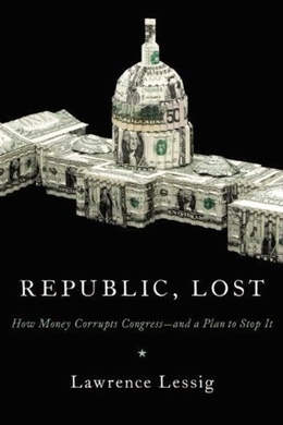 Republic, Lost (v1.0) by Lawrence Lessig