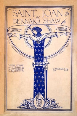 Saint Joan by George Bernard Shaw