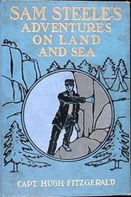 Sam Steele's Adventures on Land & Sea by L. Frank Baum