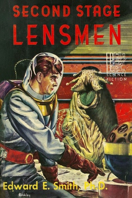 Second Stage Lensmen by E. E. "Doc" Smith