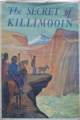 The Secret of Killimooin by Enid Blyton