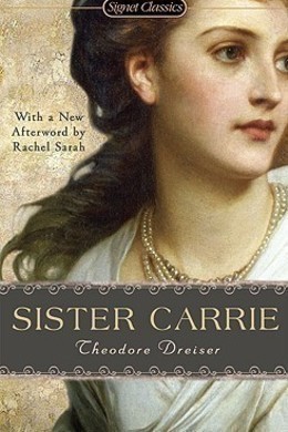 Sister Carrie by Theodore Dreiser