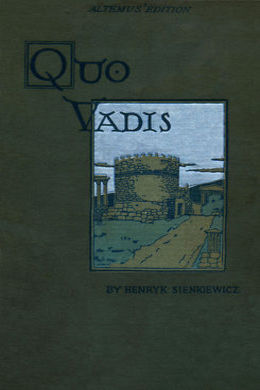 QUO VADIS: A NARRATIVE OF THE TIME OF NERO TWO VOLUMES