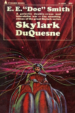 Skylark DuQuesne by E. E. "Doc" Smith