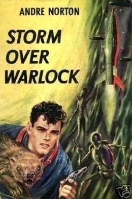 Storm Over Warlock by Andre Norton