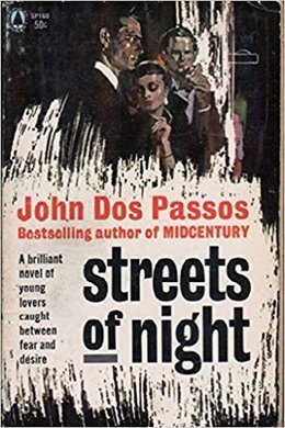 Streets of Night by John Dos Passos