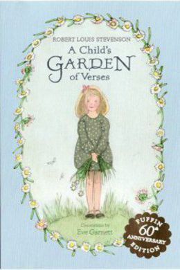 A Child's Garden of Verses by Robert Louis Stevenson