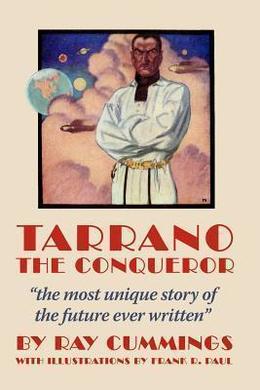 Tarrano the Conqueror by Ray Cummings