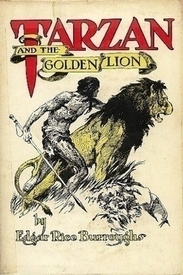 Tarzan and the Golden Lion by Edgar Rice Burroughs