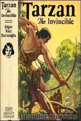 Tarzan the Invincible by Edgar Rice Burroughs