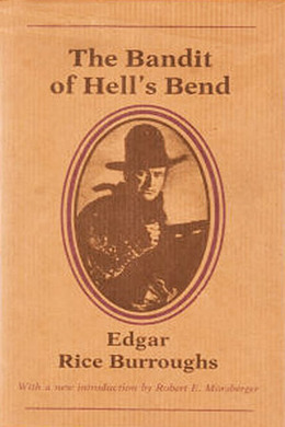 The Bandit of Hell's Bend by Edgar Rice Burroughs