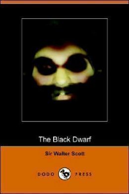 The Black Dwarf by Walter Scott