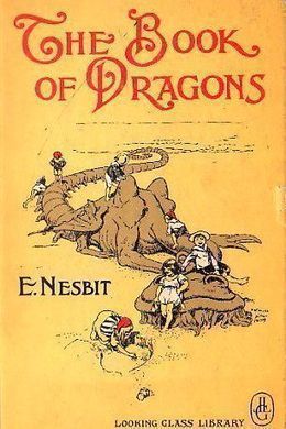 The Book of Dragons by Edith Nesbit