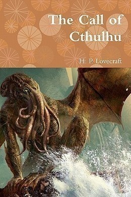 The Call of Cthulhu by H. P. Lovecraft