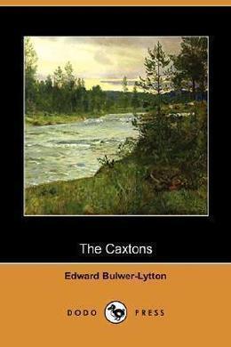 The Caxtons by Edward Bulwer-Lytton