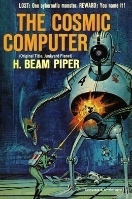 The Cosmic Computer by H. Beam Piper
