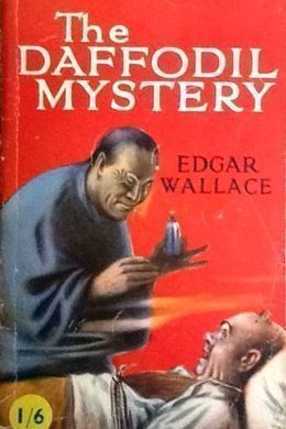 The Daffodil Mystery by Edgar Wallace