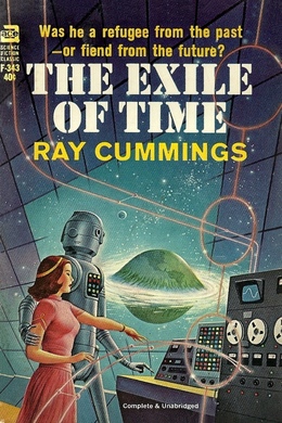 The Exile of Time by Ray Cummings