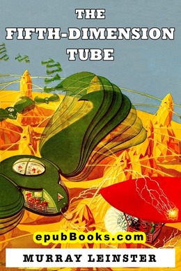 The Fifth-Dimension Tube by Murray Leinster