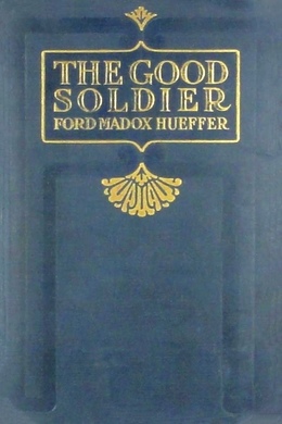 The Good Soldier by Ford Madox Ford