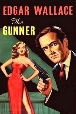The Gunner by Edgar Wallace