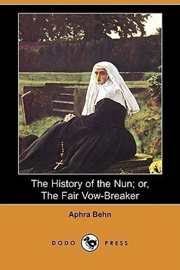 The History of the Nun by Aphra Behn