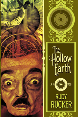 The Hollow Earth by Rudy Rucker