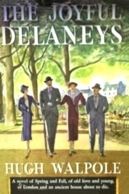 The Joyful Delaneys by Hugh Walpole