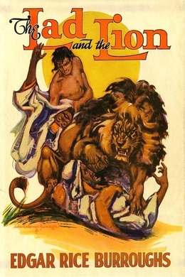 The Lad and the Lion by Edgar Rice Burroughs